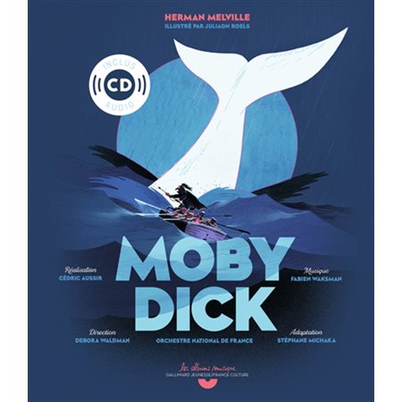 Moby Dick : Les albums musique : Livre + CD