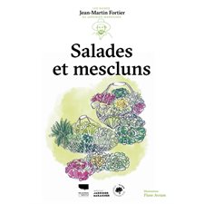Salades et mescluns : Les guides du jardinier-maraîcher
