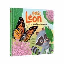 Petit léon et le papillon monarque : Petit Léon : Couverture rigide