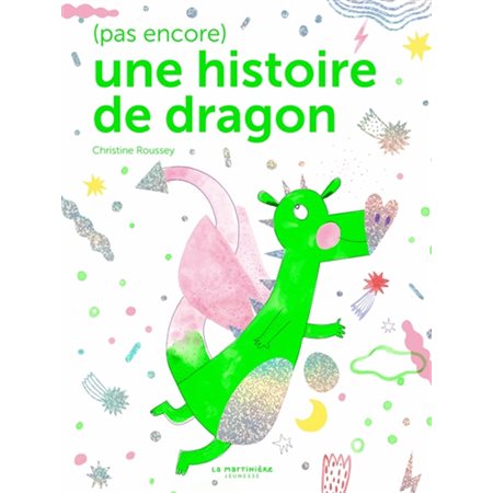 (Pas encore) une histoire de dragon : Couverture rigide