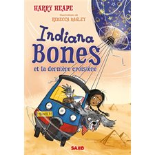 Indiana Bones T.01 : Indiana Bones et la dernière croisière : 6-8