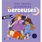 Mes toutes premières berceuses : Livre cartonné