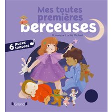 Mes toutes premières berceuses : Livre cartonné