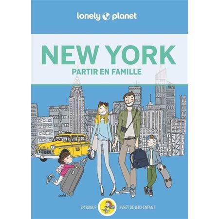 New York : Partir en famille (Lonely planet) : 6e édition