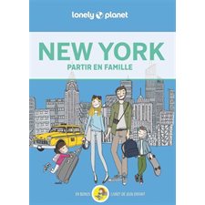 New York : Partir en famille (Lonely planet) : 6e édition