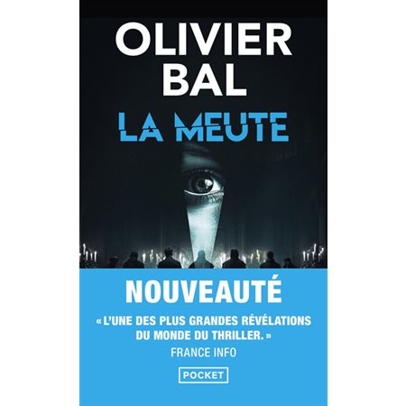 La meute (FP) : Pocket. Thriller