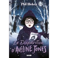 Aveline Jones T.03 : La disparition d'Aveline Jones : 9-11
