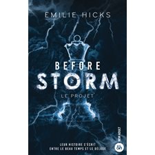 Before storm T.02 : Le projet : NR