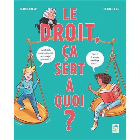 Le droit, ça sert à quoi ?