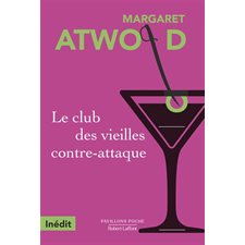 Le club des vieilles contre-attaque (FP)