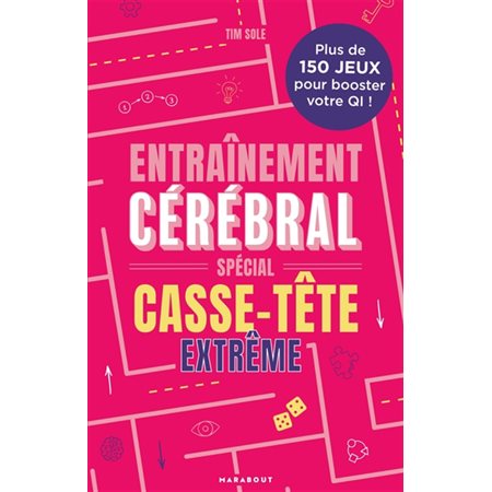 Spécial casse tête extrême : Entrainement cérébral