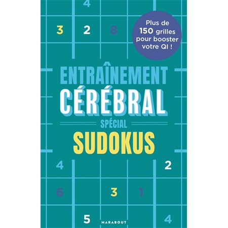 Spécial sudokus : Entrainement cérébral