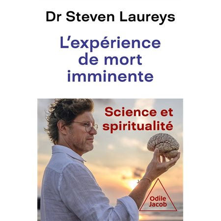 L'expérience de mort imminente : Science et spiritualité