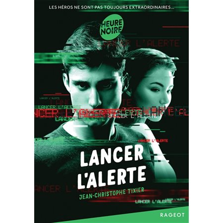 Lancer l'alerte : Heure noire : 12-14