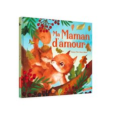 Ma maman d'amour : Couverture rigide