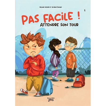 Attendre son tour : Pas facile ! : Couverture souple
