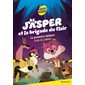 La première mission : Jasper et la brigade du flair : Heure noire : 6-8