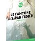 Le fantôme de Sarah Fisher : Heure noire : 12-14