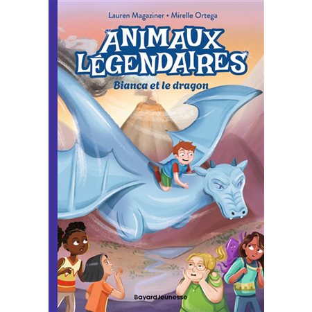 Animaux légendaires T.02 : Bianca et le dragon : 6-8