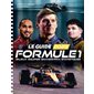Le guide Formule 1 2025 : Enjeux, équipes : Grands Prix, statistiques