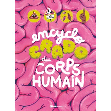 L'encyclo crado du corps humain : Documentaires
