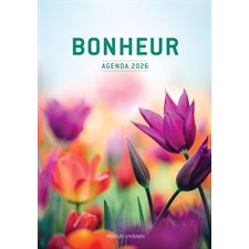 Bonheur : Agenda 2026 : Dans la joie et dans la bonne humeur ! : 1 jour  /  1 page : De janvier à décembre 2026