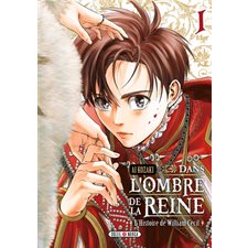 Dans l'ombre de la reine : L'histoire de William Cecil T.01 : Manga : ADT : SEINEN