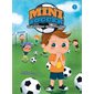 Mini soccer : Quand la peur devient courage : Couverture souple