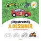 J'apprends à dessiner T.34 : J'apprends à dessiner les voitures et les motos : la méthode Philippe Legendre