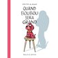 Quand Boubou sera grand