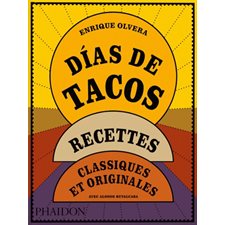 Dias de tacos : recettes classiques et originales