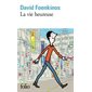 La vie heureuse (FP)
