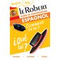 Le Robert espagnol : guide de conversation : voyages, business, études