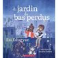 Le jardin des bas perdus