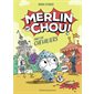 Merlin et Chou ! : Chez les chevaliers : 6-8