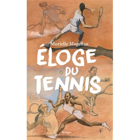 Eloge du tennis