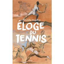 Eloge du tennis