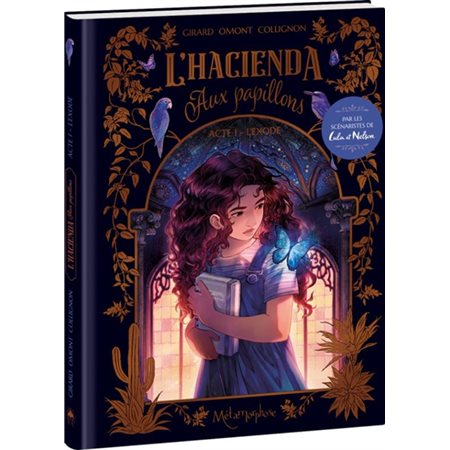 L'hacienda aux papillons T.01 : L'exode : Bande dessinée