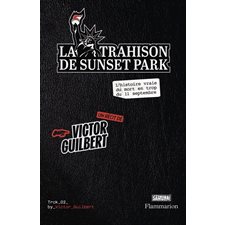 Samouraï T.02 : La trahison de Sunset Park : l'histoire vraie du mort en trop du 11 septembre : SPS