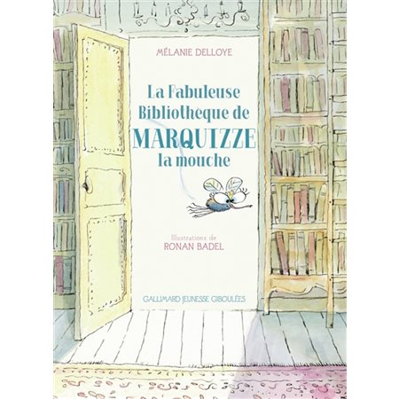 La fabuleuse bibliothèque de Marquizze la mouche : 6-8