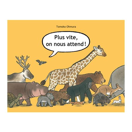 Plus vite, on nous attend !