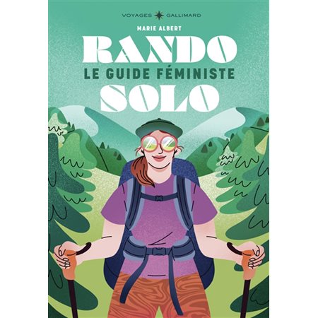 Rando solo : le guide féministe