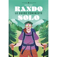 Rando solo : le guide féministe