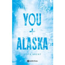 You + Alaska : NR