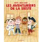 Les aventuriers de la sieste