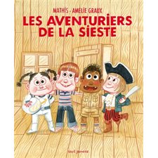 Les aventuriers de la sieste