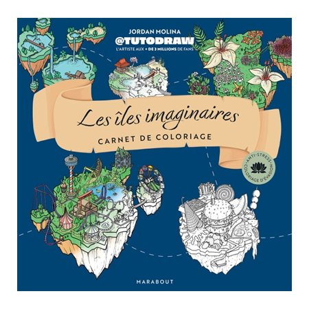 Les îles imaginaires de Tutodraw : Carnet de coloriage avec modèles en couleur