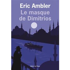 Le masque de Dimitrios : POL