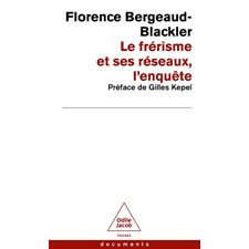 Le frérisme et ses réseaux, l'enquête