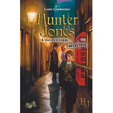 Hunter Jones T.06 : À travers le temps... : 9-11
